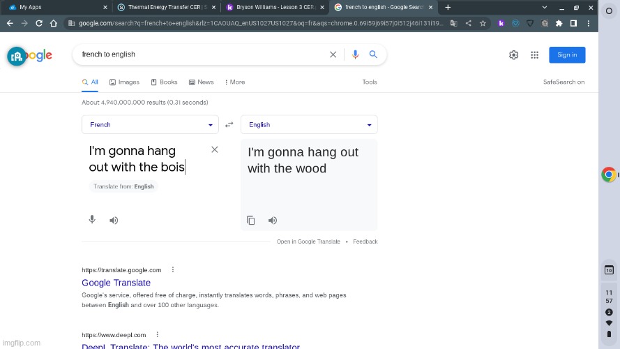 wait, w h a t? | image tagged in memes,google translate,the bois | made w/ Imgflip meme maker