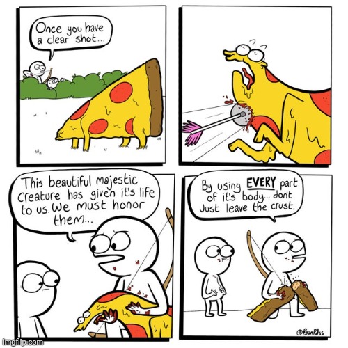 CRUST | image tagged in pizzas,pizza,comics,comics/cartoons,crust,creature | made w/ Imgflip meme maker