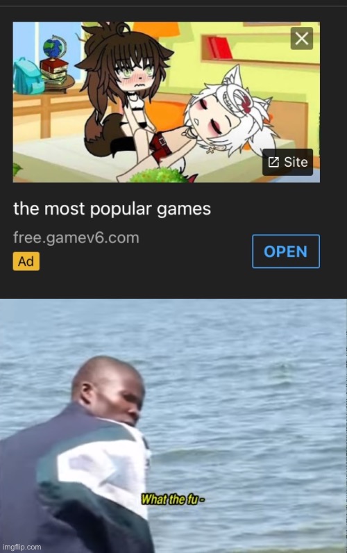 Don’t ya love ads? | image tagged in what the fu-,memes,funny,ads,gacha life,what is this | made w/ Imgflip meme maker