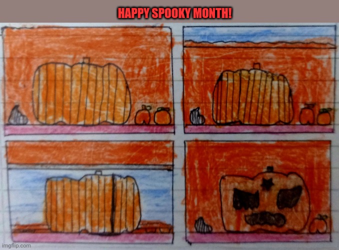 HAPPY SPOOKY MONTH! | image tagged in memes,spooky,fact | made w/ Imgflip meme maker