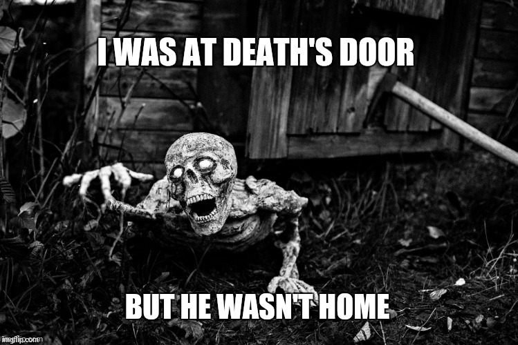 When the time comes | image tagged in waiting skeleton,so you have chosen death,not you,aint nobody got time for that | made w/ Imgflip meme maker