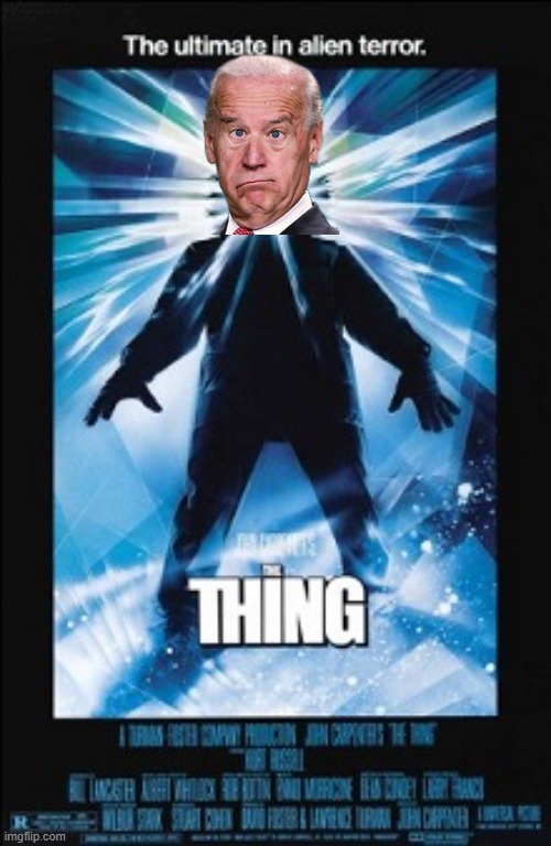 Ultimate in Presidential Terror | image tagged in joe biden,democrats | made w/ Imgflip meme maker