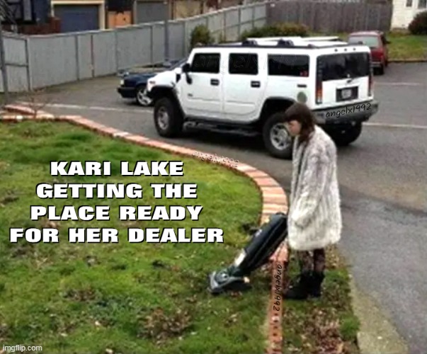 image tagged in kari lake,arizona,drug addiction,brown noser,qanon cult,clown car republicans | made w/ Imgflip meme maker