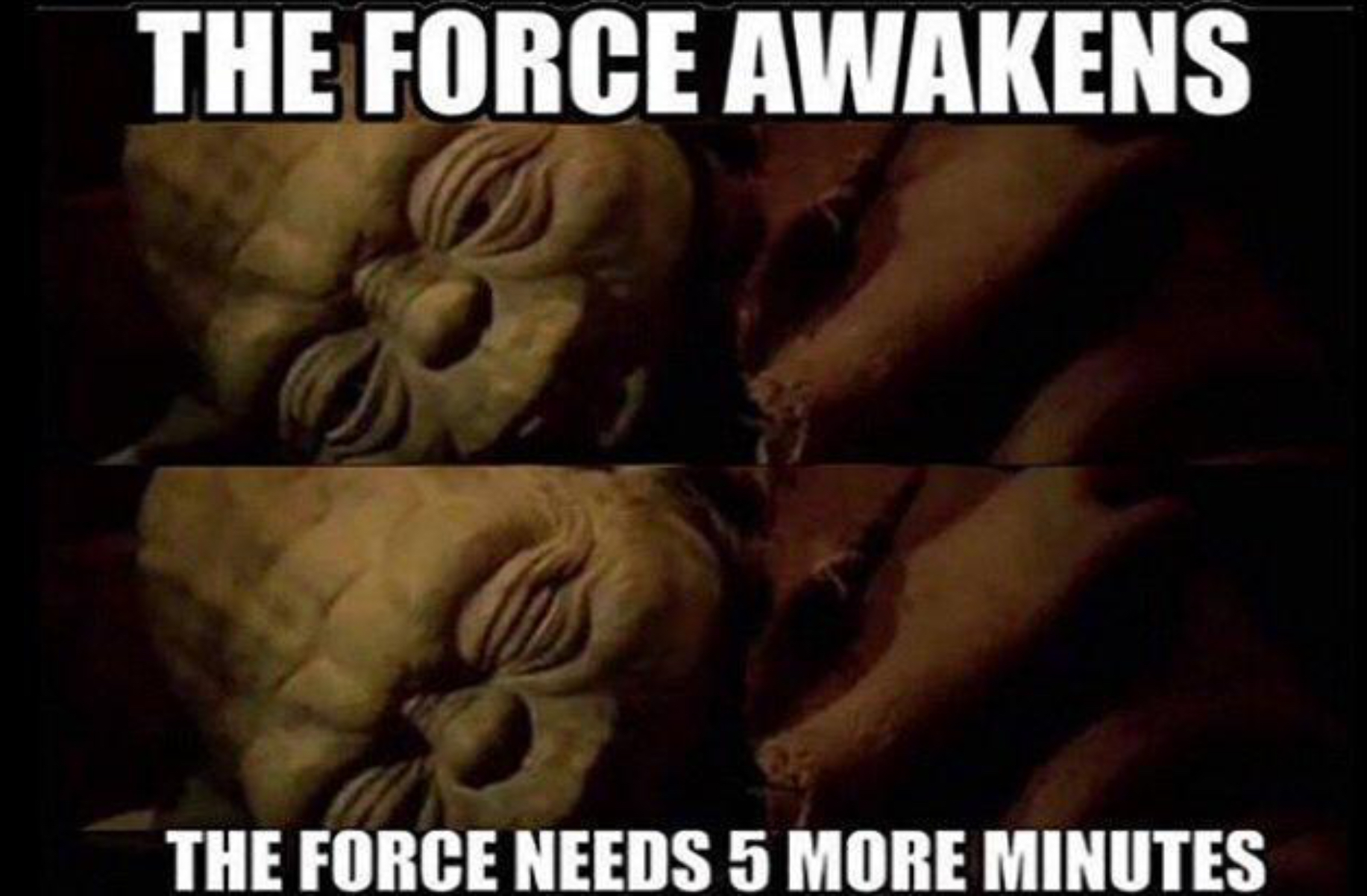 High Quality Force needs more sleep Blank Meme Template
