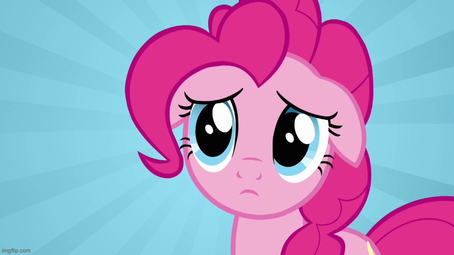 Pinkie Pie Sad Face | image tagged in pinkie pie sad face | made w/ Imgflip meme maker