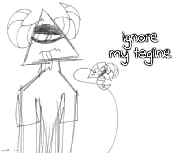 ignore my tagline | image tagged in ccccccc | made w/ Imgflip meme maker