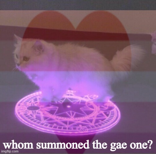whom summoned the gae one? | made w/ Imgflip meme maker
