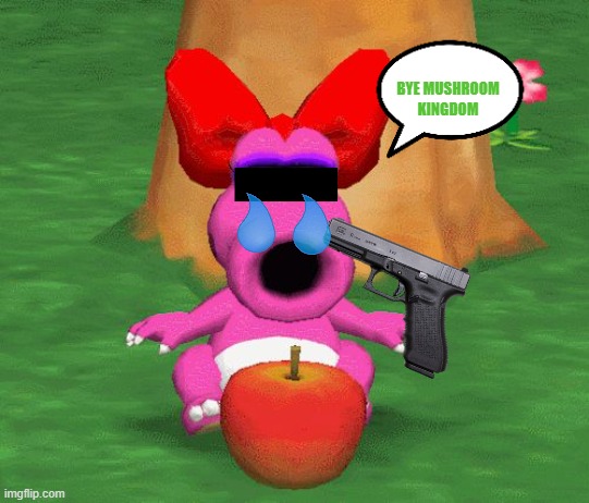 Birdo Aple | BYE MUSHROOM KINGDOM | image tagged in lastwordsfrombirdo | made w/ Imgflip meme maker