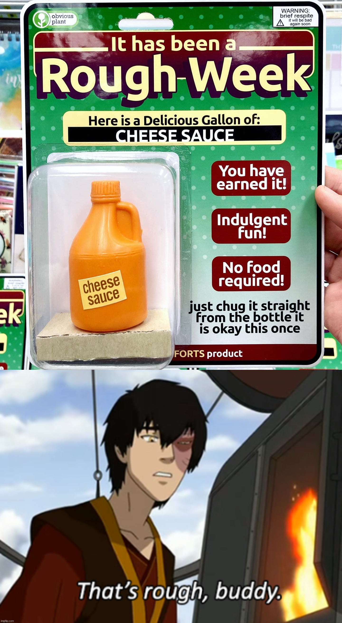 image tagged in zuko thats rough buddy,fake | made w/ Imgflip meme maker