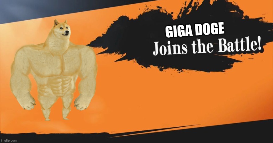 Smash Bros. | GIGA DOGE | image tagged in smash bros | made w/ Imgflip meme maker
