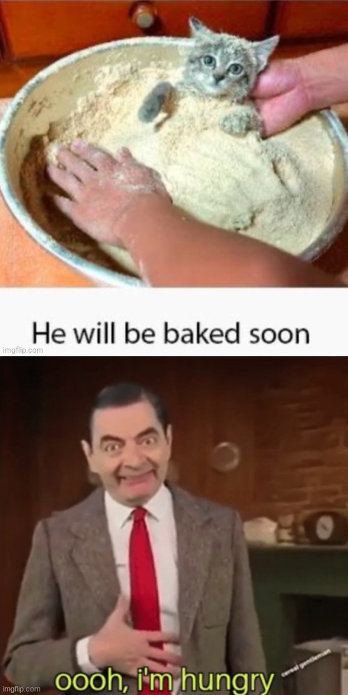 gettin hungry over here | image tagged in he will be baked soon,ooh i'm hungry | made w/ Imgflip meme maker