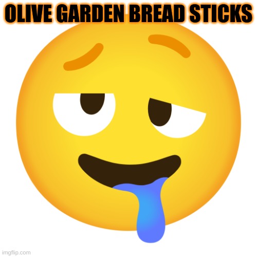 yes this is bubonics temp, why do you ask? | OLIVE GARDEN BREAD STICKS | image tagged in downbad emoji 8 | made w/ Imgflip meme maker