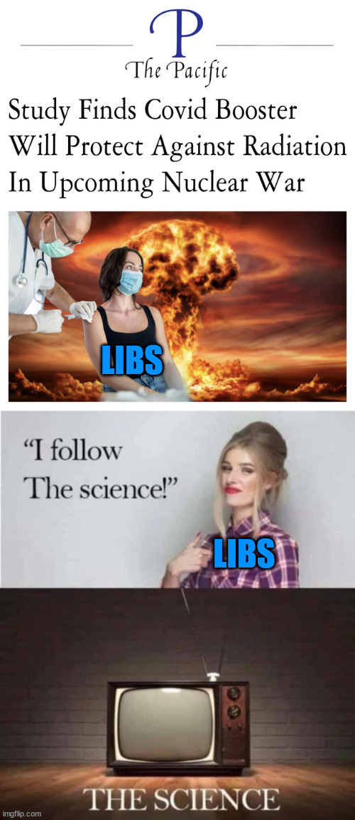 Never "follow their science" | LIBS; LIBS | image tagged in sheep,follow | made w/ Imgflip meme maker