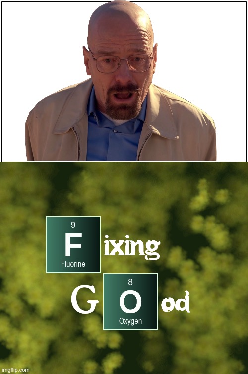 Finally | image tagged in fixing good,breaking bad,walter white,its beautiful | made w/ Imgflip meme maker