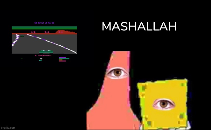Mashallah | image tagged in memes | made w/ Imgflip meme maker