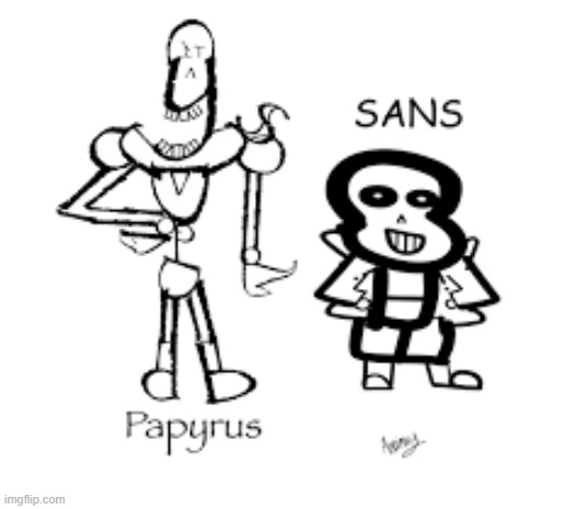 no, please, anything but this | image tagged in sans in comic sans,papyrus in papyrus | made w/ Imgflip meme maker