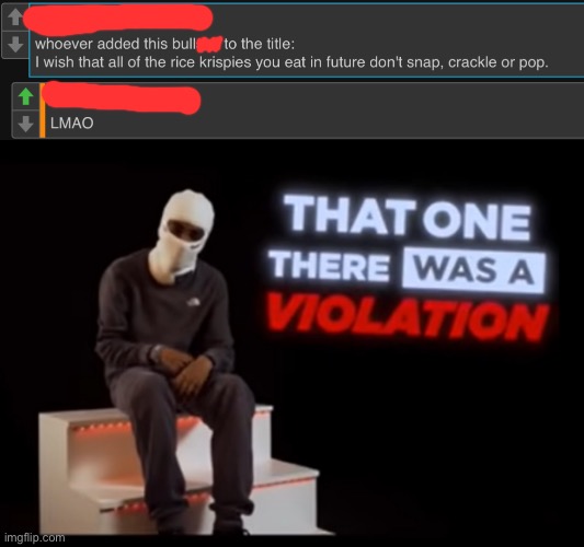 Ouuuchhh | image tagged in that one there was a violation,memes,unfunny | made w/ Imgflip meme maker