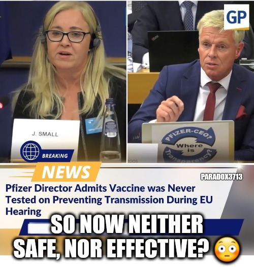 PARADOX3713; SO NOW NEITHER SAFE, NOR EFFECTIVE? 😳 | made w/ Imgflip meme maker