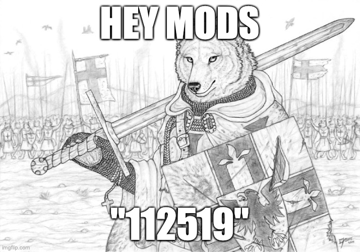 Suey's slide | HEY MODS; "112519" | image tagged in fursader,haha,get rekt site mods,scar is more based than all of you,combined | made w/ Imgflip meme maker