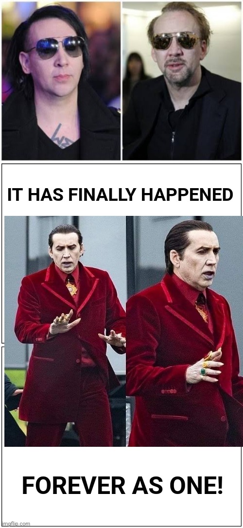 THE MERGE |  IT HAS FINALLY HAPPENED; FOREVER AS ONE! | image tagged in marilyn manson,nicholas cage,vampire,goth,twins,love | made w/ Imgflip meme maker