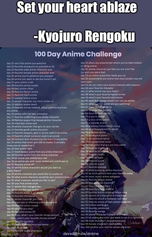Day 28 | Set your heart ablaze
                       -Kyojuro Rengoku | image tagged in 100 day anime challenge | made w/ Imgflip meme maker