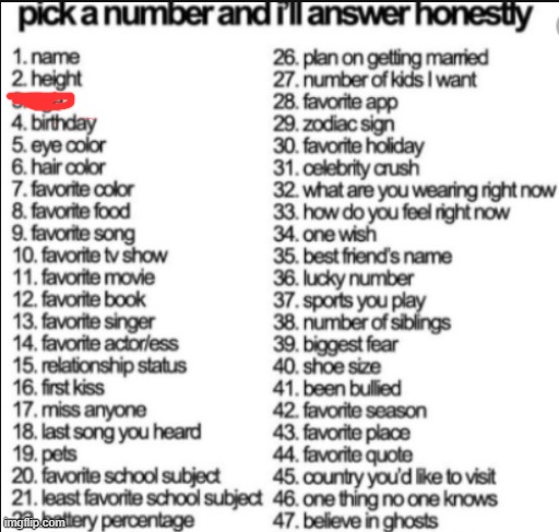 Ayo, I'm bored and don't sleep :) | image tagged in pick a number and i'll answer honestly | made w/ Imgflip meme maker