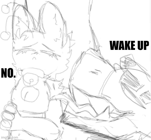 E | WAKE UP; NO. | made w/ Imgflip meme maker