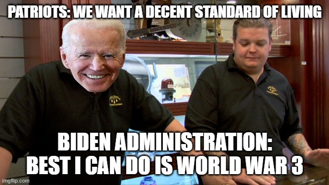 You Can Thank The Biden Administration. - Imgflip