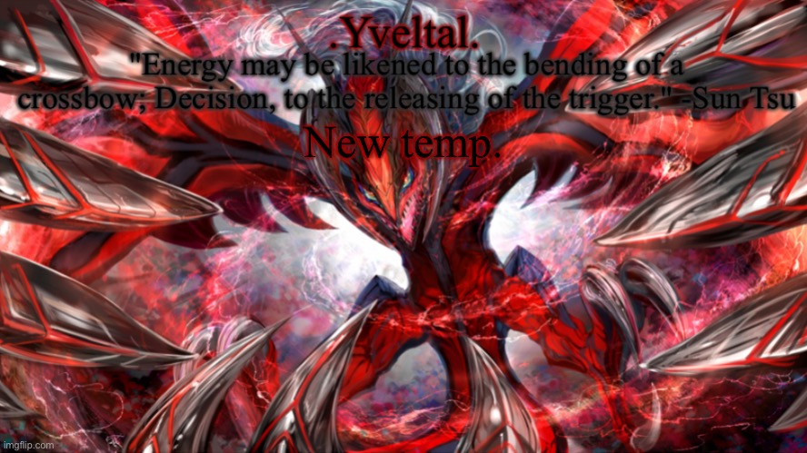 .Yveltal. Announcement temp | New temp. | image tagged in yveltal announcement temp | made w/ Imgflip meme maker