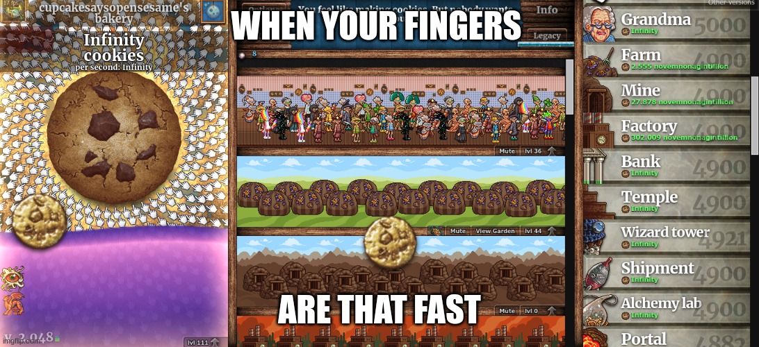 cookie | WHEN YOUR FINGERS; ARE THAT FAST | image tagged in cookies | made w/ Imgflip meme maker