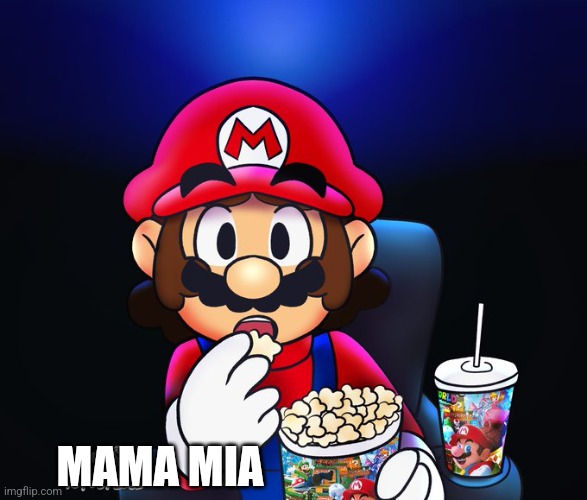 MAMA MIA | made w/ Imgflip meme maker