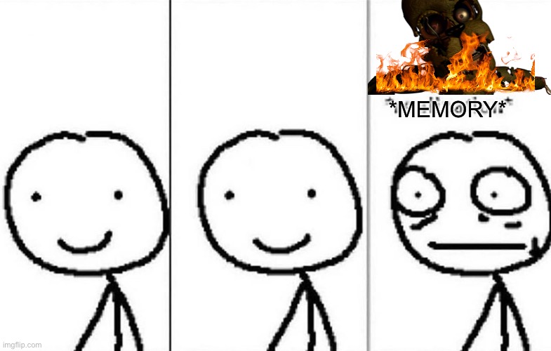 Realization | *MEMORY* | image tagged in realization | made w/ Imgflip meme maker