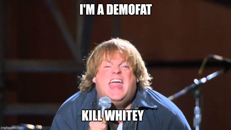I'M A DEMOFAT KILL WHITEY | made w/ Imgflip meme maker