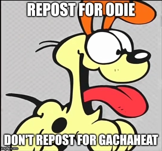 DO IT (pls) | image tagged in odie,garfield | made w/ Imgflip meme maker