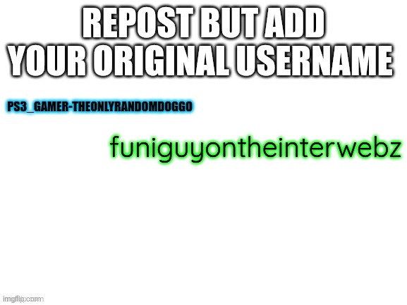funiguyontheinterwebz | made w/ Imgflip meme maker
