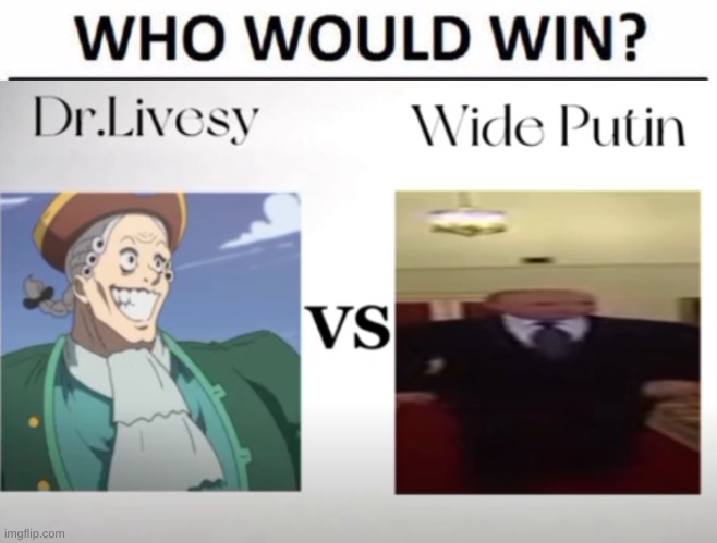 image tagged in memes,who would win | made w/ Imgflip meme maker