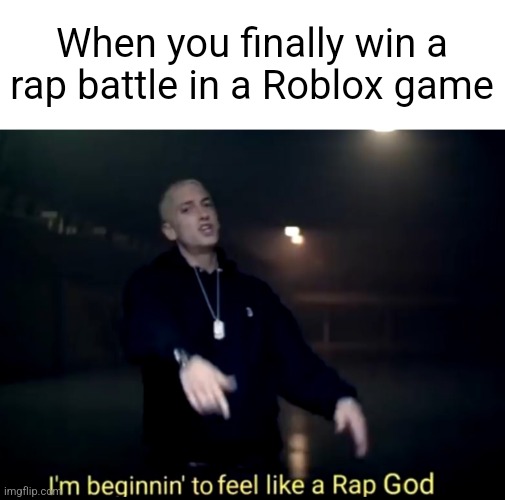 Funny M&M meme | When you finally win a rap battle in a Roblox game | made w/ Imgflip meme maker