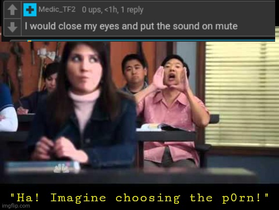How to win the Sing 2 vs Monsters Vs Aliens | "Ha! Imagine choosing the p0rn!" | made w/ Imgflip meme maker