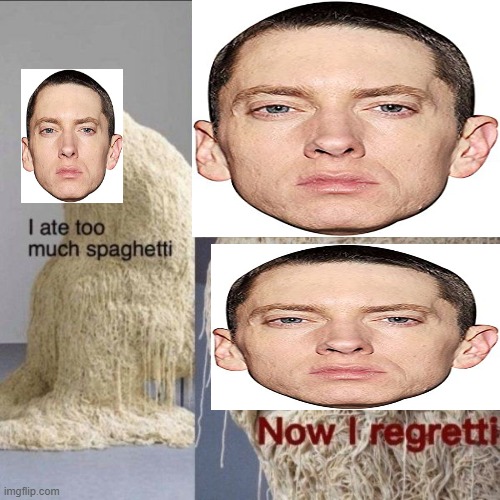 mom's spaghetti | image tagged in eminem | made w/ Imgflip meme maker