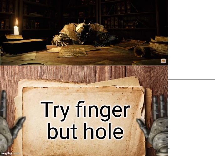 Try finger but hole | made w/ Imgflip meme maker