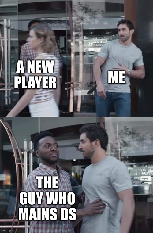 combat warriors players will understand | ME; A NEW PLAYER; THE GUY WHO MAINS DS | image tagged in black guy stopping,roblox meme | made w/ Imgflip meme maker