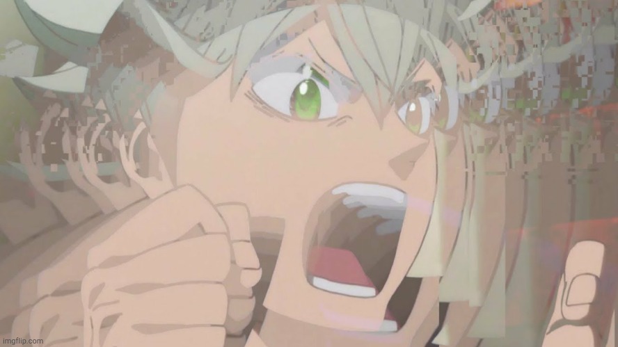 Black Clover Asta screaming | image tagged in black clover asta screaming | made w/ Imgflip meme maker