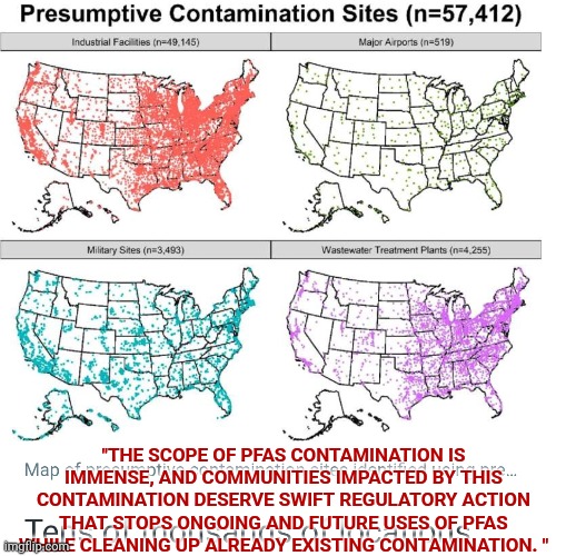 57,412 KNOWN CONTAMINATION SITES! | "THE SCOPE OF PFAS CONTAMINATION IS IMMENSE, AND COMMUNITIES IMPACTED BY THIS CONTAMINATION DESERVE SWIFT REGULATORY ACTION THAT STOPS ONGOING AND FUTURE USES OF PFAS WHILE CLEANING UP ALREADY EXISTING CONTAMINATION. " | image tagged in memes,distraction dance,we're doomed,we're fucked,game over man,game over | made w/ Imgflip meme maker