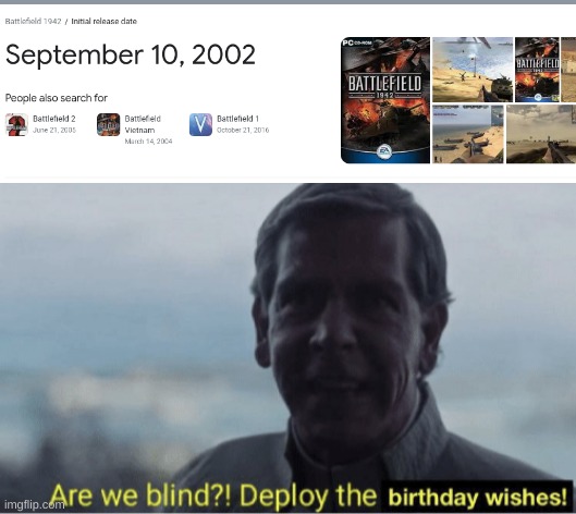 i forgot to post this until now | image tagged in are we blind deploy birthday wishes | made w/ Imgflip meme maker