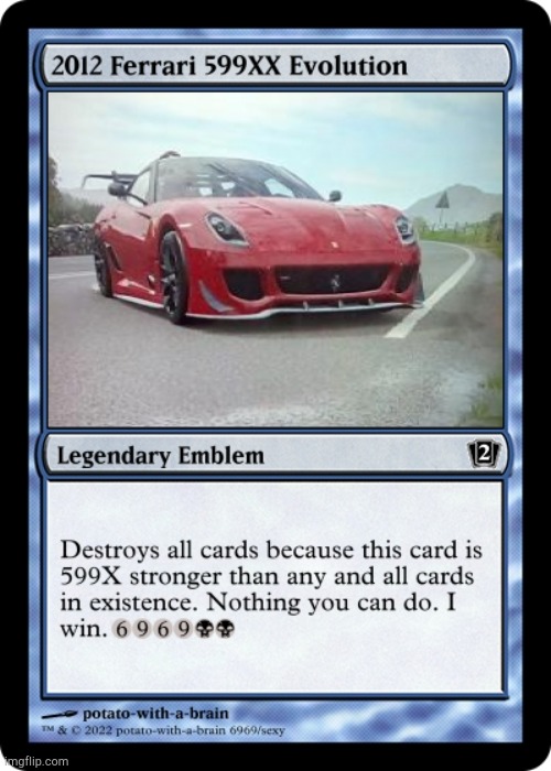 magic the gathering might be quite dead, but a card maker I found online has somewhat revived it and I made this lol | made w/ Imgflip meme maker