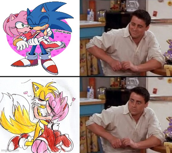 Sonic x Amy x tails | image tagged in surprised joey,x,tails the fox,amy rose,sonic the hedgehog,memes | made w/ Imgflip meme maker