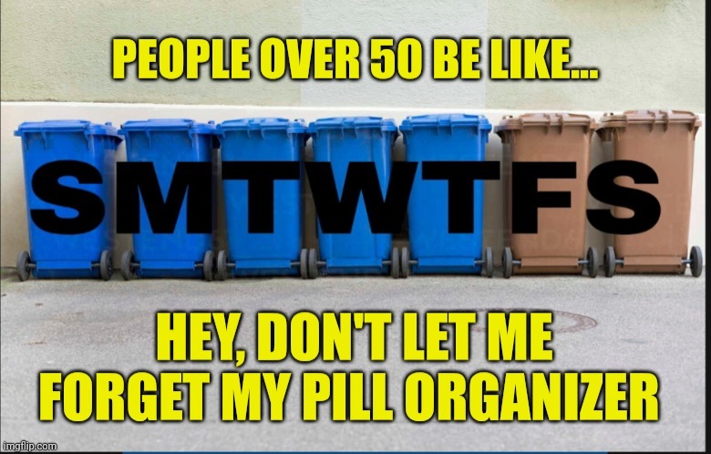 Juss Sayin | image tagged in pills,truth hurts,red pill blue pill,funny memes,old people,old people be like | made w/ Imgflip meme maker