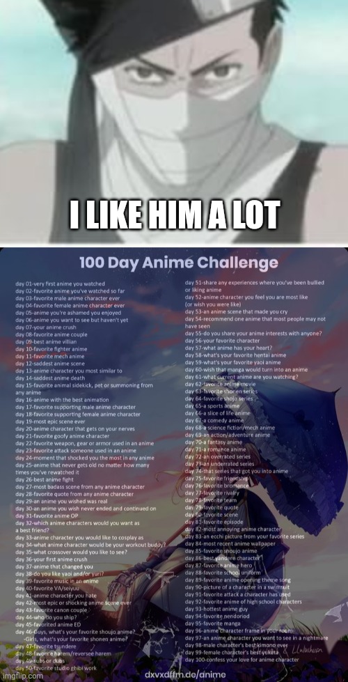 Day 7 | I LIKE HIM A LOT | image tagged in 100 day anime challenge | made w/ Imgflip meme maker