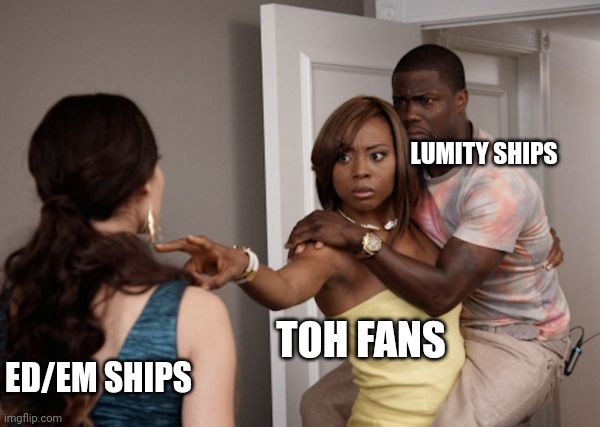People who like Ed/Em are sick #The Owl House | LUMITY SHIPS; TOH FANS; ED/EM SHIPS | image tagged in protected kevin hart,the owl house | made w/ Imgflip meme maker
