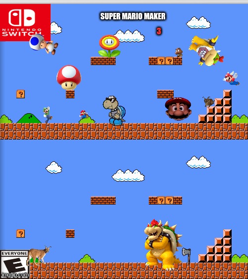 super Mario maker 3 | SUPER MARIO MAKER; 3 | image tagged in 1-1,mario | made w/ Imgflip meme maker